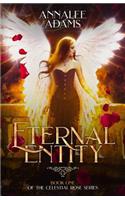 Eternal Entity: (1 Celestial Rose)
