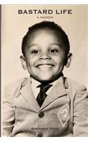 Bastard Life