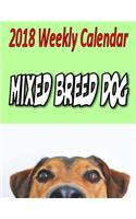 2018 Weekly Calendar Mixed Breed Dog