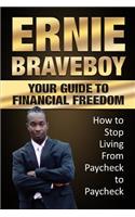 Your Guide To Financial Freedom How to Stop Living From Paycheck to Paycheck