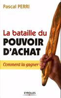 bataille du pouvoir d'achat