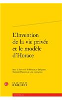 L'Invention de la Vie Privee Et Le Modele d'Horace