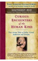 Curious Encounters of the Human Kind - Southeast Asia