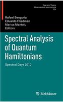 Spectral Analysis of Quantum Hamiltonians