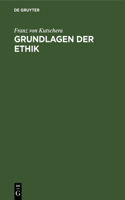 Grundlagen der Ethik