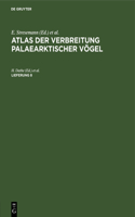 Atlas Der Verbreitung Palaearktischer Vögel. Lieferung 8