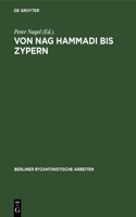 Von Nag Hammadi Bis Zypern