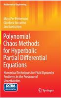 Polynomial Chaos Methods for Hyperbolic Partial Differential Equations