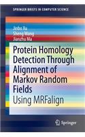 Protein Homology Detection Through Alignment of Markov Random Fields