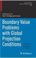 Boundary Value Problems with Global Projection Conditions