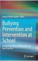 Bullying Prevention and Intervention at School