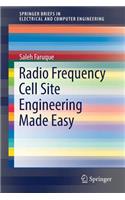 Radio Frequency Cell Site Engineering Made Easy