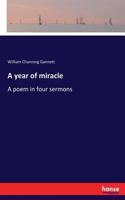 A year of miracle: A poem in four sermons