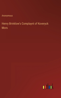 Henry Brinklow's Complaynt of Koveryck Mors