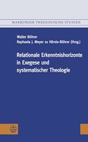 Relationale Erkenntnishorizonte Zwischen Exegese Und Systematischer Theologie