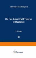 THE NON LINEAR FIELD THEORIES OF MECHAN