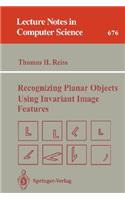 Recognizing Planar Objects Using Invariant Image Features