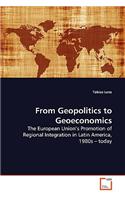 From Geopolitics to Geoeconomics