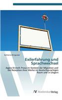 Exilerfahrung und Sprachwechsel