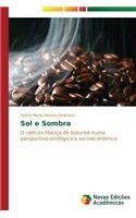 Sol e Sombra