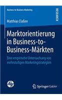 Marktorientierung in Business-To-Business-Märkten