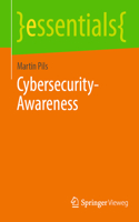 Cybersecurity-Awareness: (essentials)
