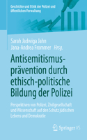 Antisemitismusprävention Durch Ethisch-Politische Bildung Der Polizei