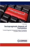 Sociopragmatic Aspects of Translation