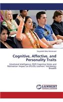 Cognitive, Affective, and Personality Traits