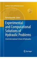 Experimental and Computational Solutions of Hydraulic Problems