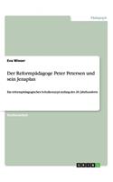 Der Reformpädagoge Peter Petersen und sein Jenaplan