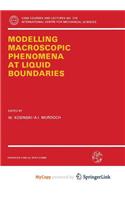 Modelling Macroscopic Phenomena at Liquid Boundaries