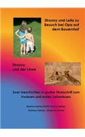 Stronny und Leila zu Besuch bei Opa auf dem Bauernhof & Stronny und der Löwe: Zwei Geschichten in großer Fibelschrift zum Vorlesen und ersten Selberlesen(German)