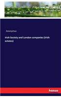 Irish Society and London companies (Irish estates): (English)