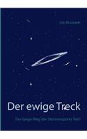 Der ewige Treck