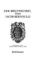 Die Werke Von Jakob Bernoulli