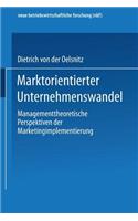 Marktorientierter Unternehmenswandel