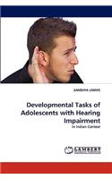 Developmental Tasks of Adolescents with Hearing Impairment