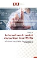 Le Formalisme Du Contrat Électronique Dans l'Asean