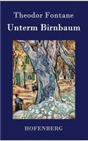 Unterm Birnbaum: (German)