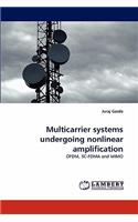 Multicarrier Systems Undergoing Nonlinear Amplification