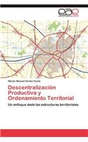 Descentralización Productiva y Ordenamiento Territorial