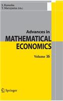 Advances in Mathematical Economics Volume 16