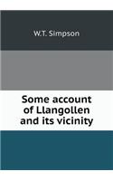 Some account of Llangollen and its vicinity: (English)