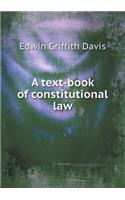 A Text-Book of Constitutional Law