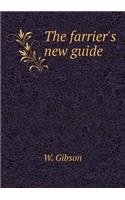 The Farrier's New Guide