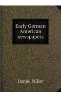 Early German American Newspapers