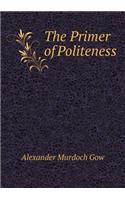 The Primer of Politeness