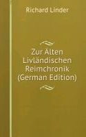 Zur Alten Livlandischen Reimchronik (German Edition)