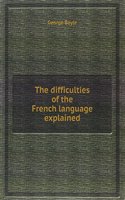 difficulties of the French language explained